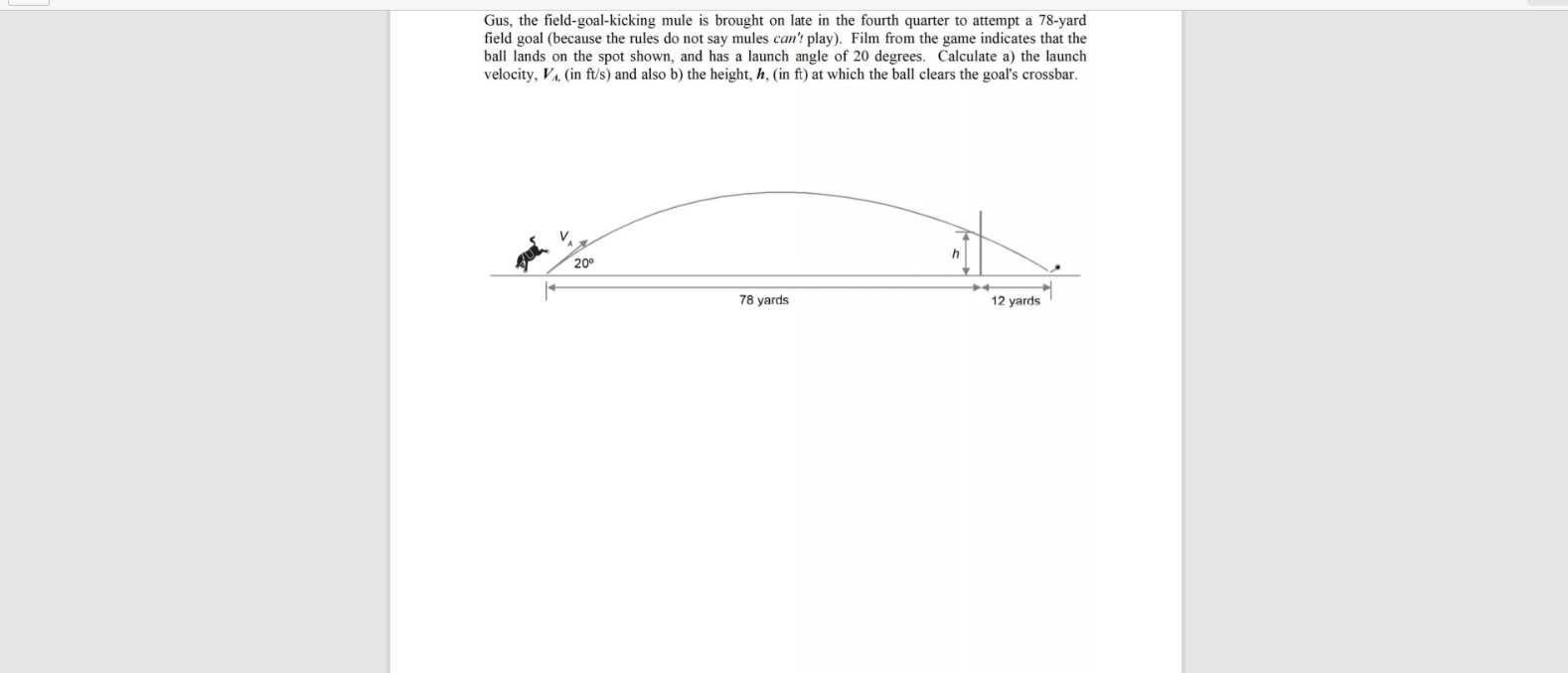 Solved Gus, the fieldgoalkicking mule is brought on late