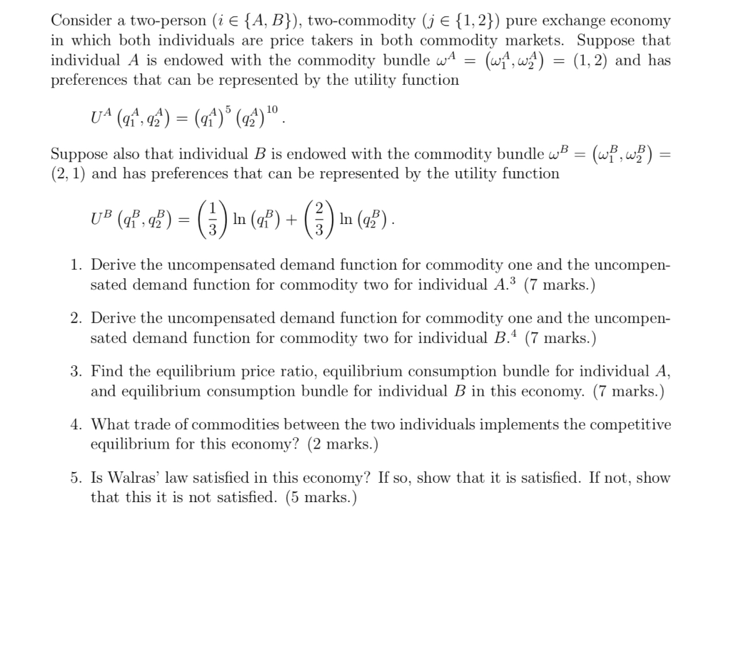 Solved Consider a two-person (i € {A, B}), two-commodity (j | Chegg.com