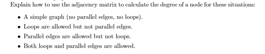 Solved Explain how to use the adjacency matrix to calculate | Chegg.com