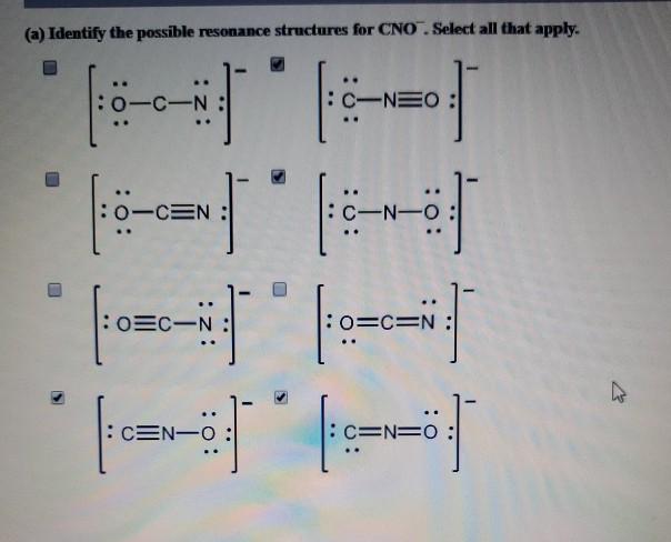 Solved resonance structures for CNO Select all that apply. | Chegg.com ...