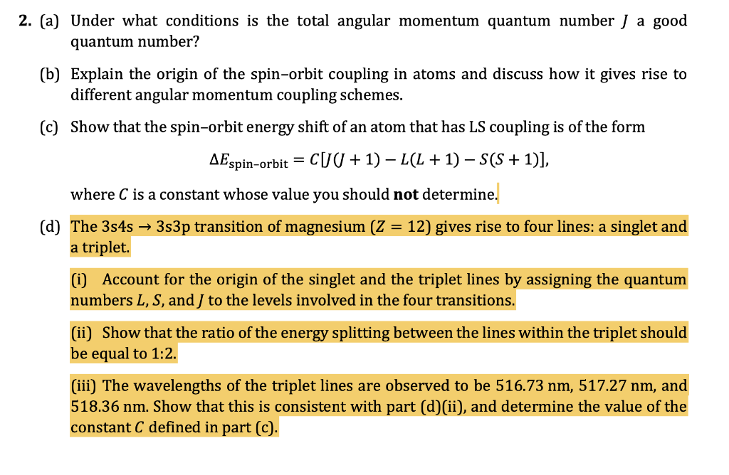 Solved 2. (a) Under what conditions is the total angular