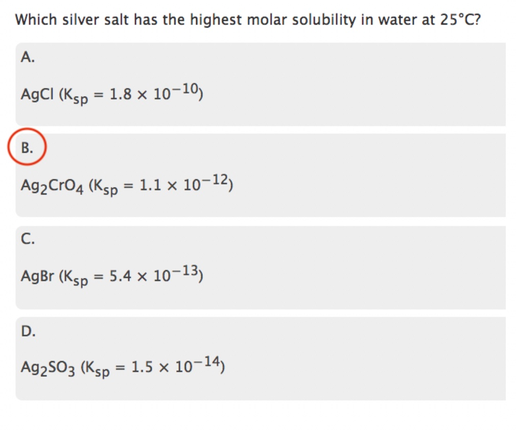 Solved Which Silver Salt Has The Highest Molar Solubility In | Chegg.com