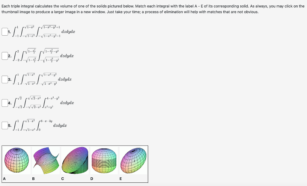 Solved Each triple integral calculates the volume of one of | Chegg.com