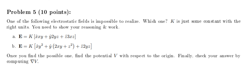 Solved Problem 5 (10 points): One of the following | Chegg.com