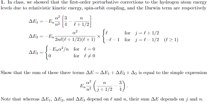 Solved 1 In Class We Showed That The First Order Pertur Chegg Com