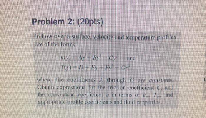 Solved Problem 2: (20pts) In flow over a surface, velocity | Chegg.com