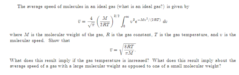 Solved The average speed of molecules in an ideal gas (what | Chegg.com