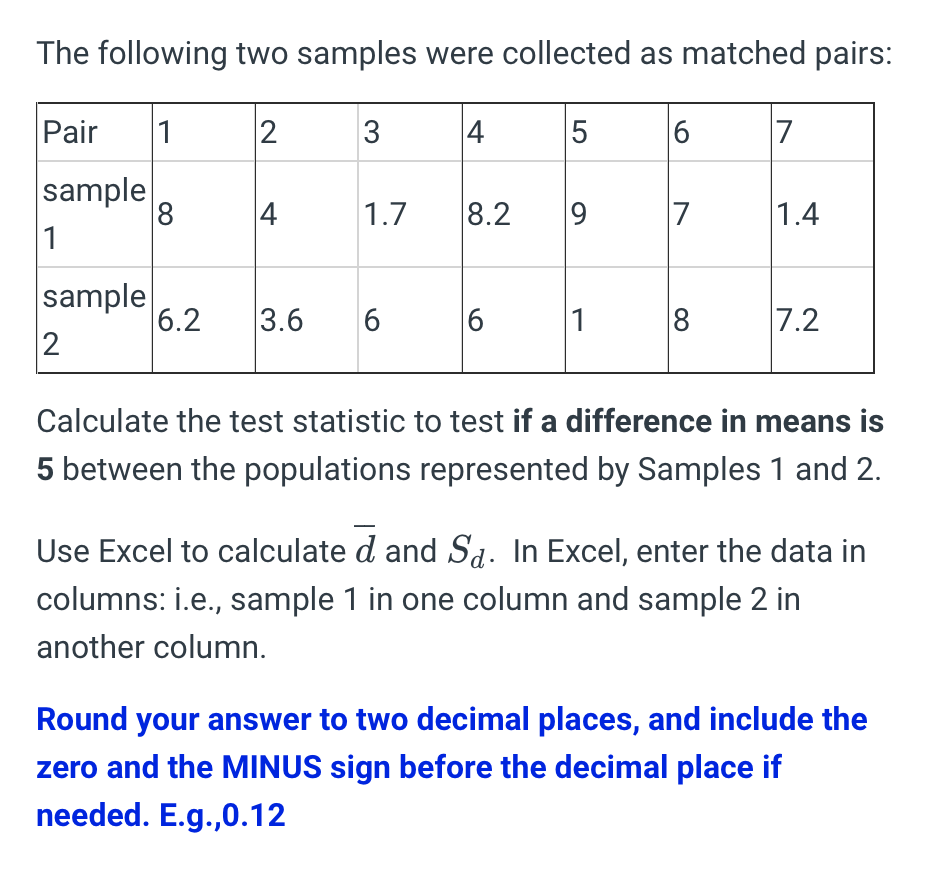 Solved The following two samples were collected as matched | Chegg.com