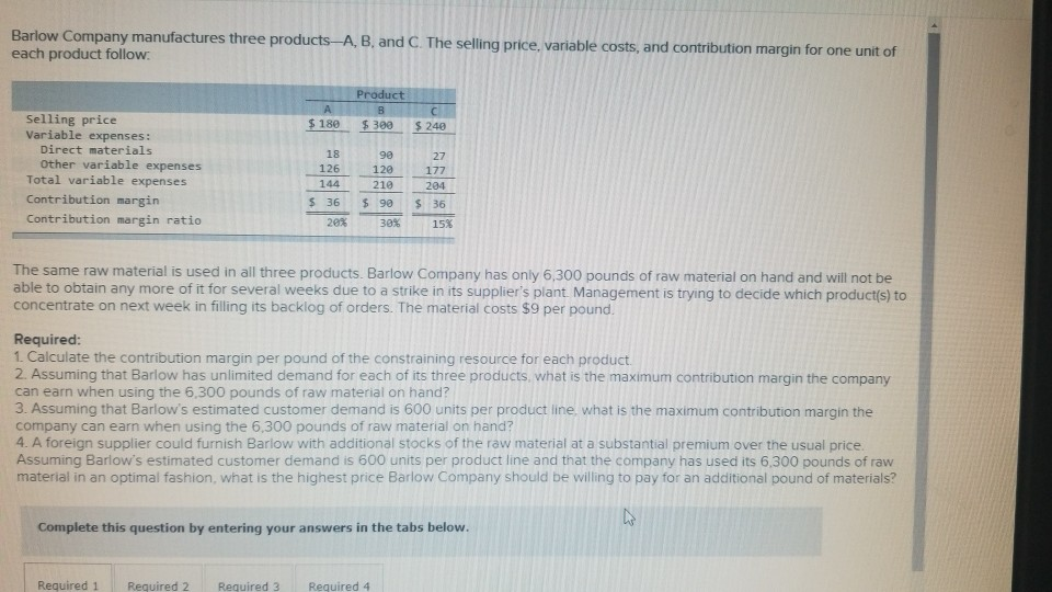 Solved Barlow Company manufactures three productsA, B, and