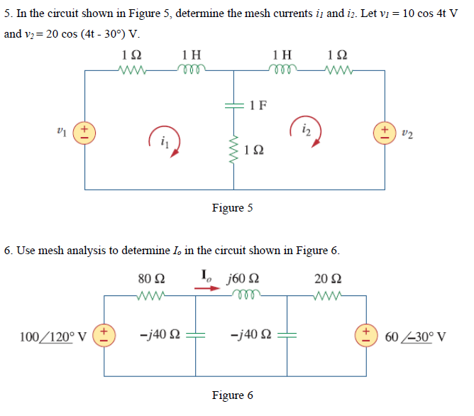 Solved 5. In the circuit shown in Figure 5, determine the | Chegg.com