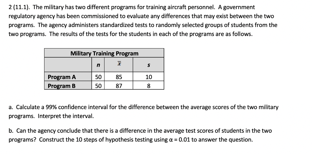 Solved 2 (11.1). The Military Has Two Different Programs For | Chegg.com