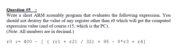 Solved Question #5 Write A Short ARM Assembly Program That | Chegg.com