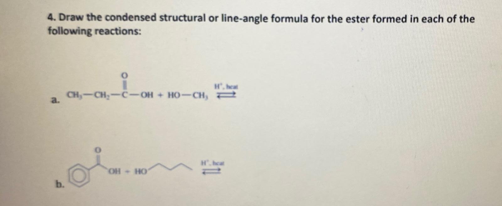 Solved 4. Draw the condensed structural or lineangle