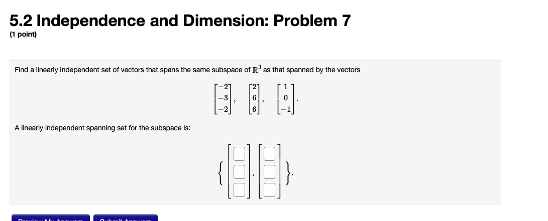 Solved 5.2 Independence and Dimension: Problem 7 (1 point) | Chegg.com