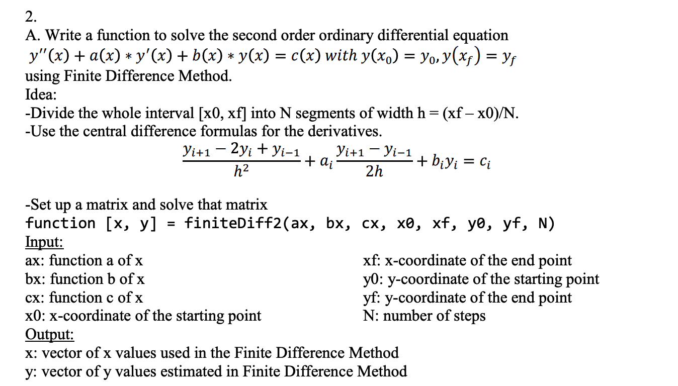 Solved 2. A. Write a function to solve the second order | Chegg.com