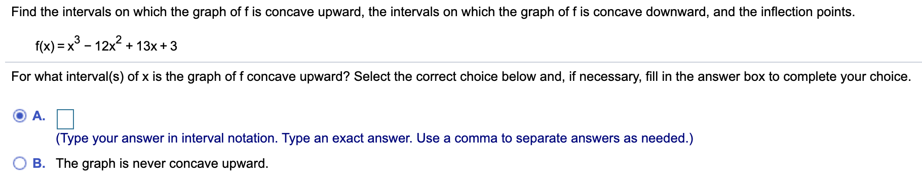 Solved Find the intervals on which the graph of f is concave | Chegg.com