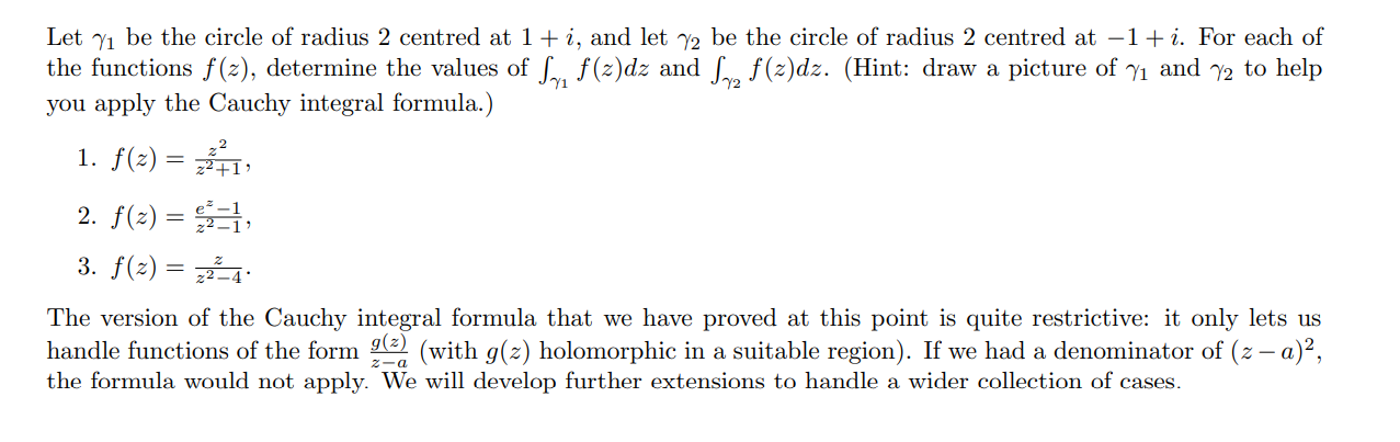 Solved Let Y1 be the circle of radius 2 centred at 1+ i, and | Chegg.com