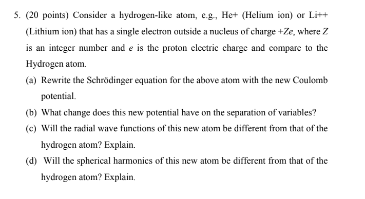 Solved 5 20 Points Consider A Hydrogen Like Atom E G Chegg