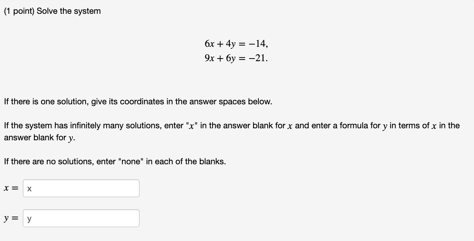 solved-1-point-solve-the-system-6x-4y-14-9x-6y-chegg
