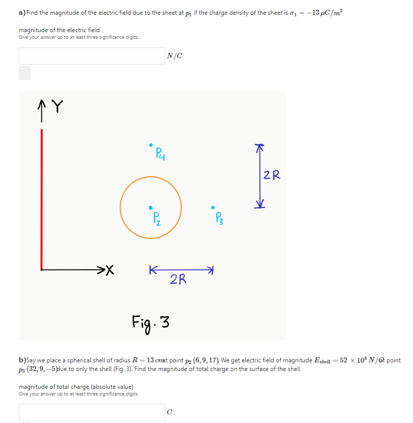 Solved a) Find the magnitude of the electric field due to | Chegg.com