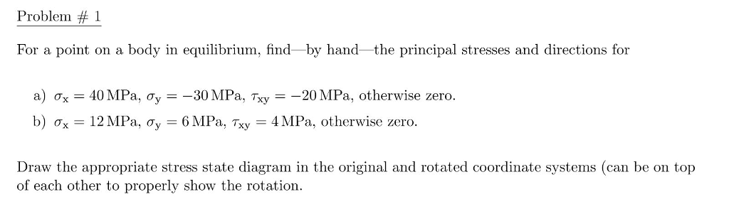 Solved Problem # 1 For a point on a body in equilibrium, | Chegg.com