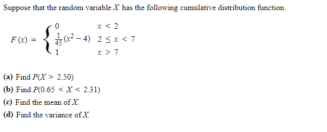 Solved Suppose that the random variable X has the following | Chegg.com