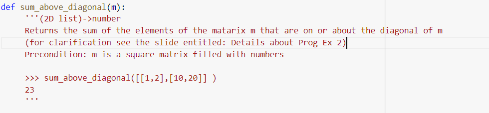 Solved def sum_above_diagonal(m): 