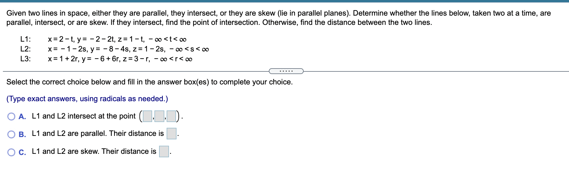 Solved Given two lines in space, either they are parallel, | Chegg.com