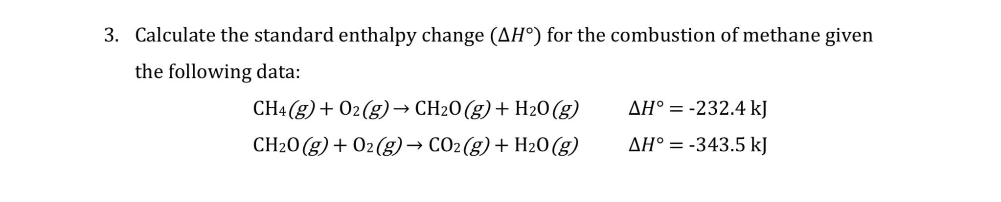 Solved 3. Calculate the standard enthalpy change (AHº) for | Chegg.com