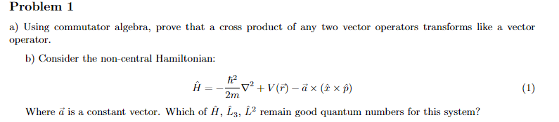 Solved Problem 1 a) Using commutator algebra, prove that a | Chegg.com