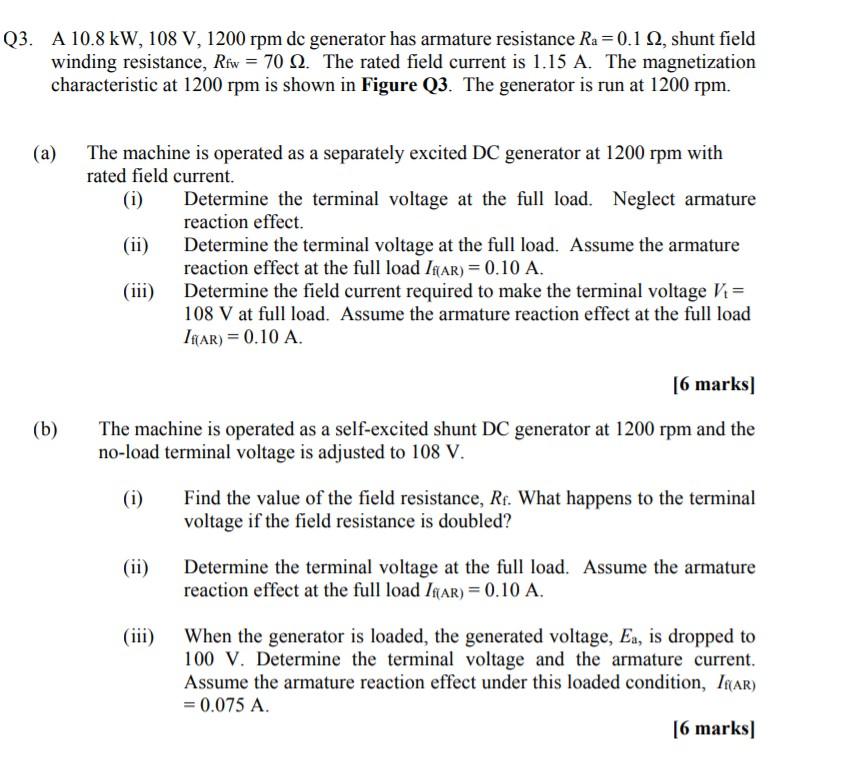 Q3. A 10.8 kW, 108 V, 1200 rpm de generator has | Chegg.com