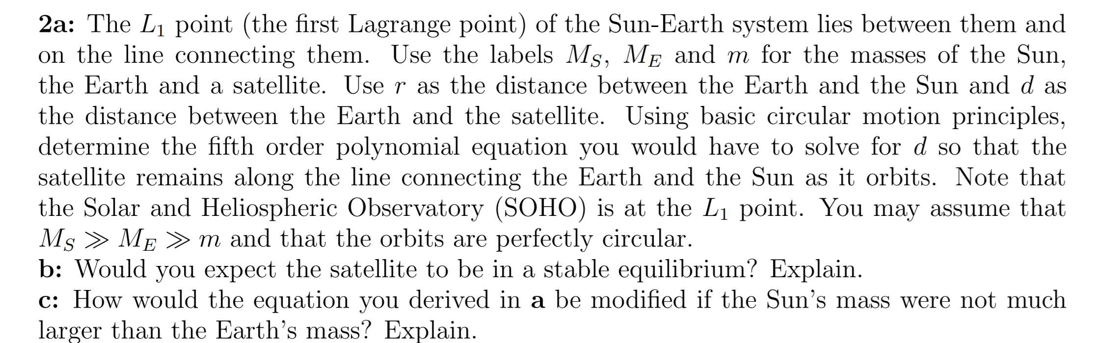 2a: The Li point (the first Lagrange point) of the | Chegg.com