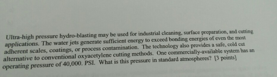 Solved Ultra-high Pressure Hydro-blasting May Be Used For | Chegg.com