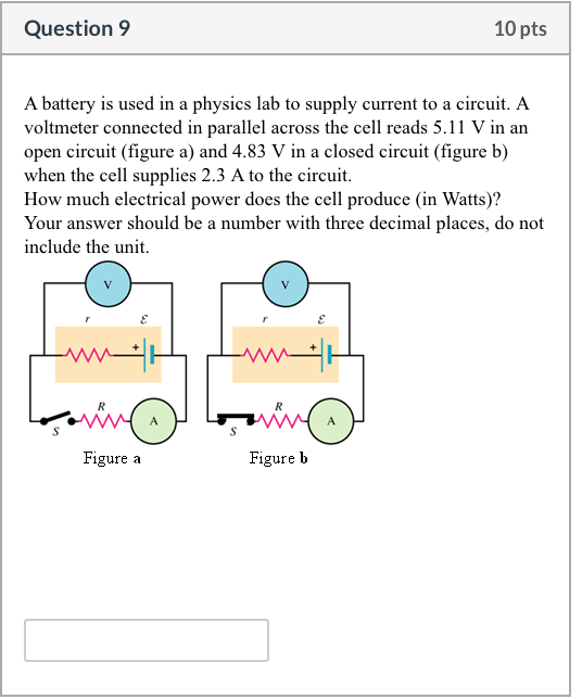 Solved Question 9 10 Pts A Battery Is Used In A Physics L