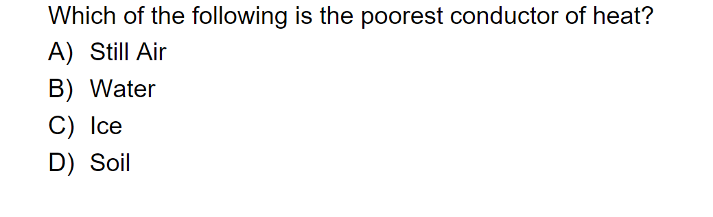 solved-which-of-the-following-is-the-poorest-conductor-of-chegg