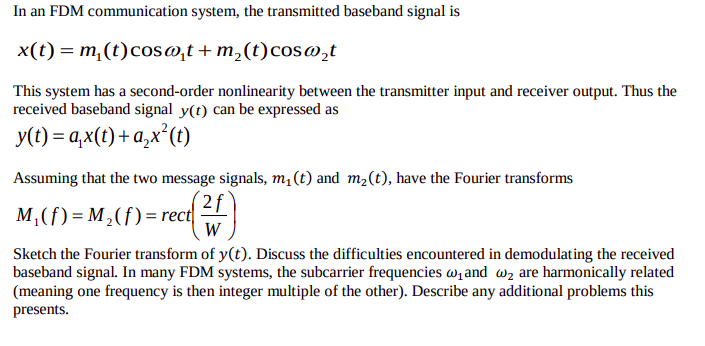 Solved In an FDM communication system, the transmitted | Chegg.com