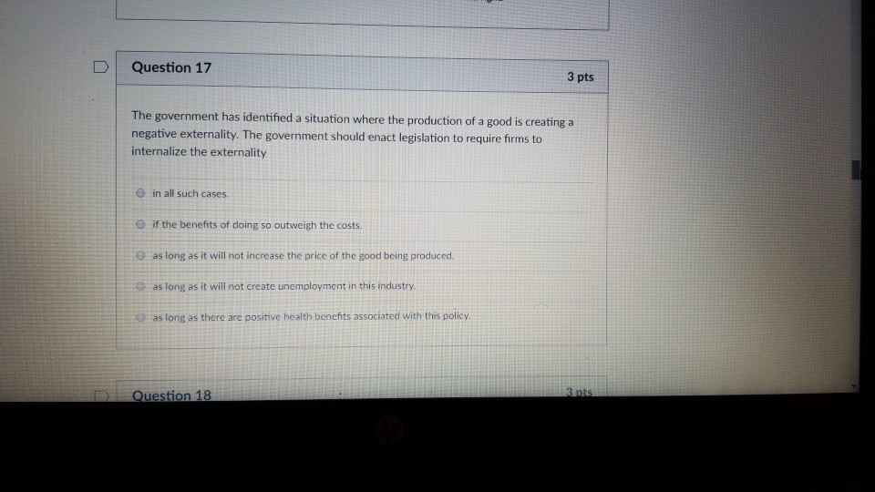 Solved D Question 17 3 pts The government has identified a | Chegg.com