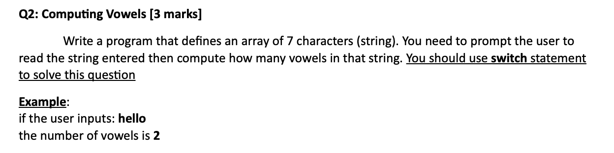 Solved Q2: Computing Vowels [3 marks] Write a program that | Chegg.com