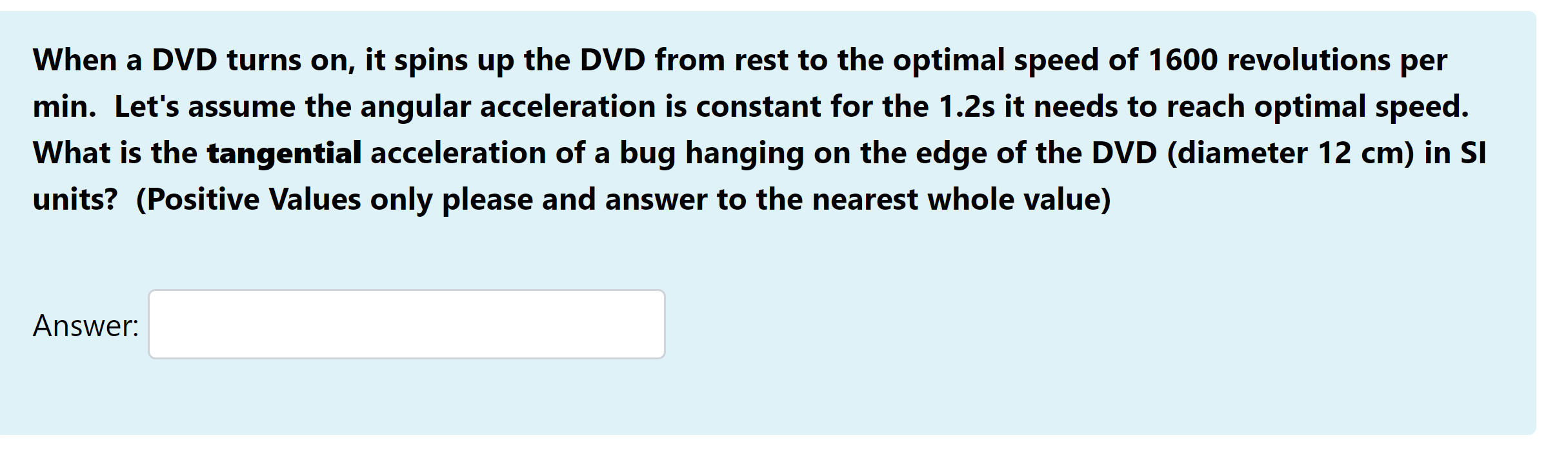 Solved When a DVD turns on, it spins up the DVD from rest to | Chegg.com