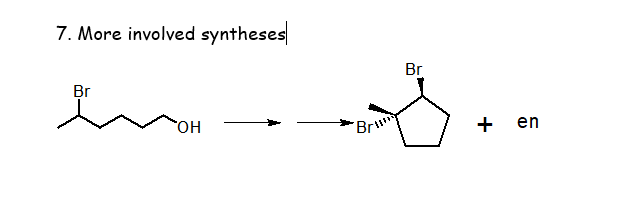 Solved 7. More Involved Syntheses Br Br OH Br + En | Chegg.com