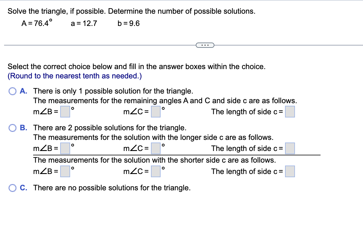Solved Solve the triangle, if possible. Determine the number | Chegg.com