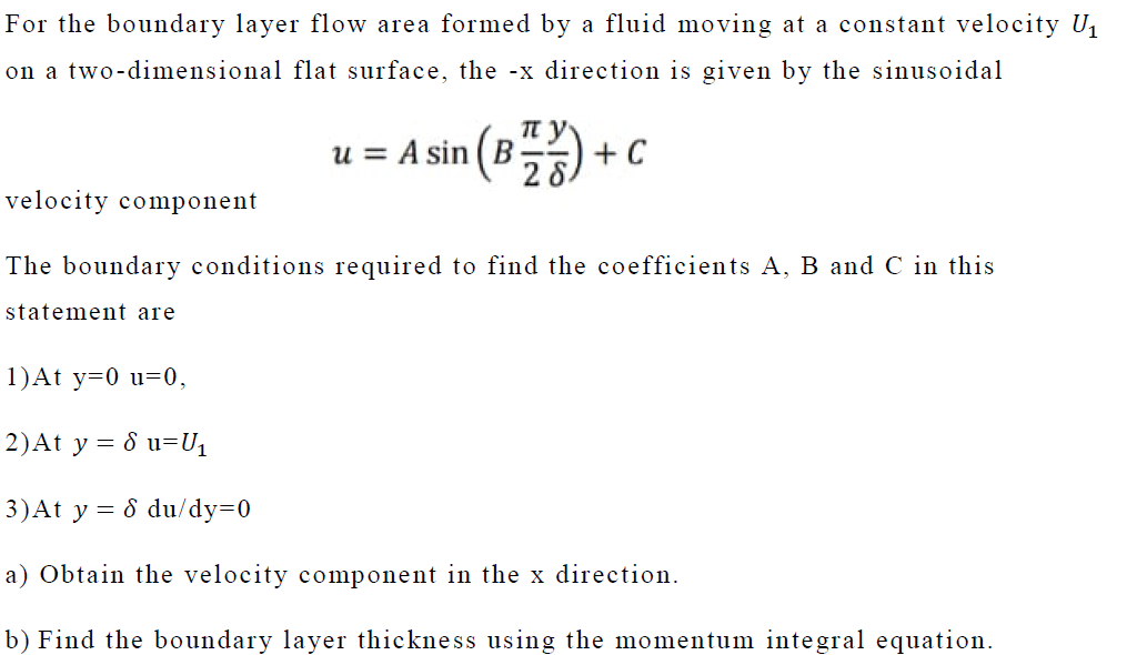 Solved For the boundary layer flow area formed by a fluid | Chegg.com