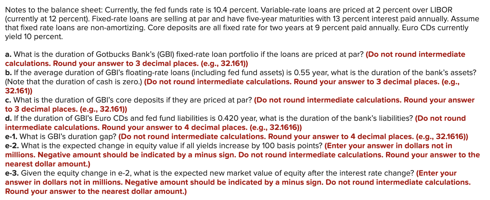 Solved Notes to the balance sheet: Currently, the fed funds | Chegg.com