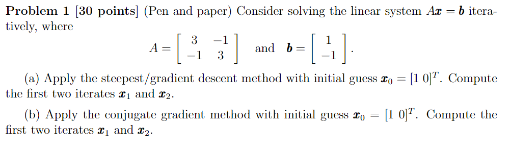 Solved Problem 1 [30 points] (Pen and paper) Consider | Chegg.com