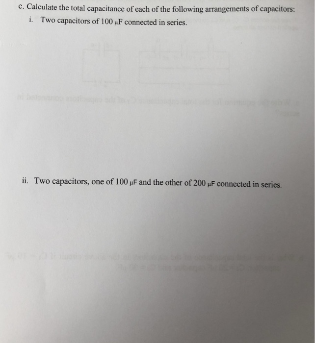 Solved c. Calculate the total capacitance of each of the | Chegg.com