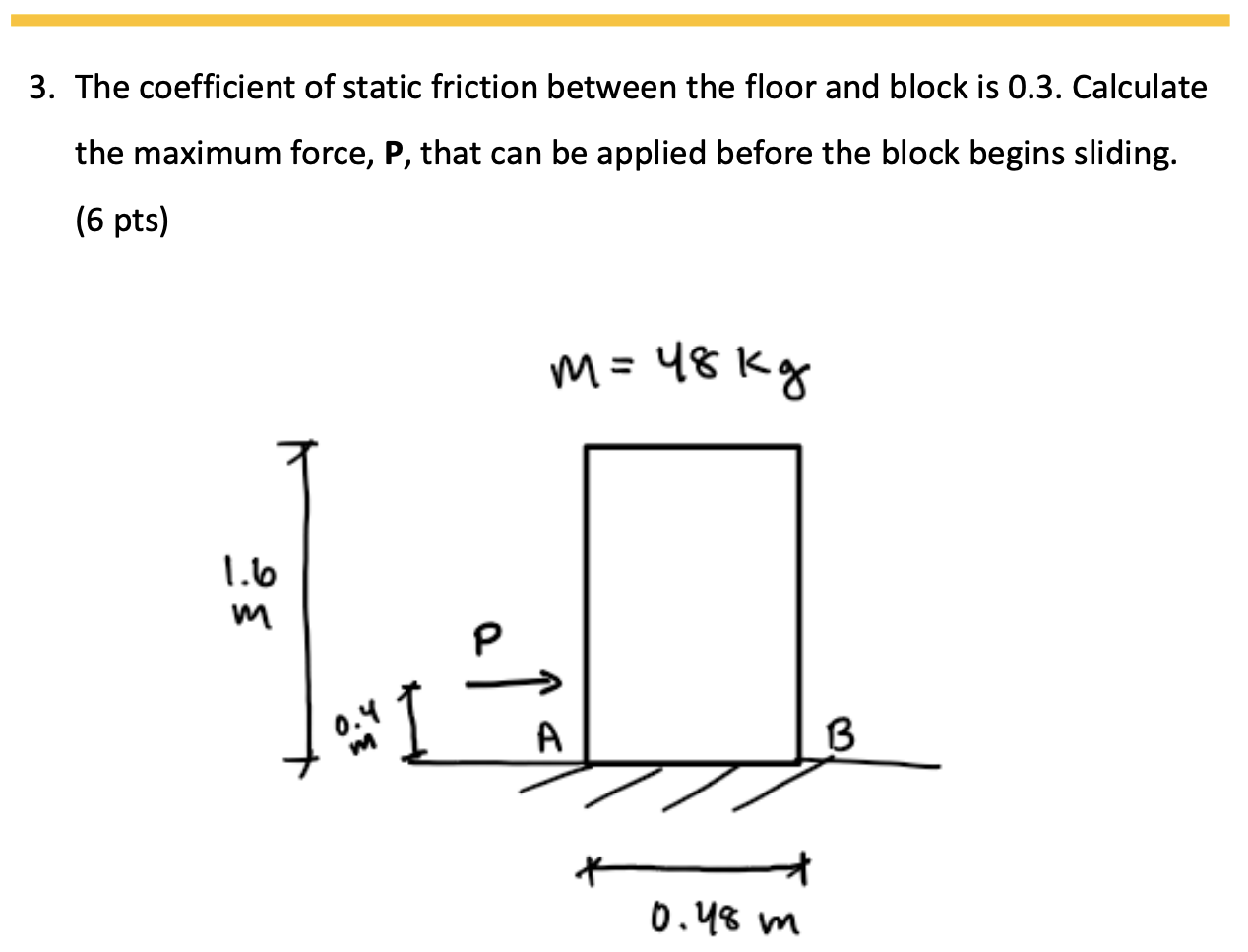 solved-3-the-coefficient-of-static-friction-between-the-chegg