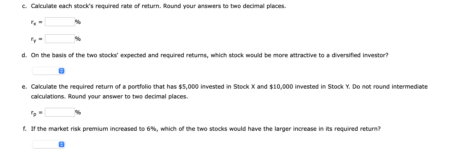 Solved Stock X has a 10.0 expected return, a beta