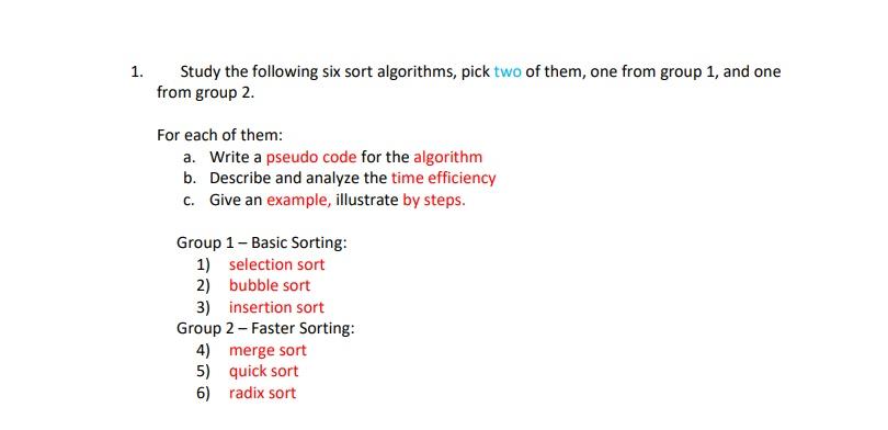 Solved 1. Study the following six sort algorithms, pick two | Chegg.com