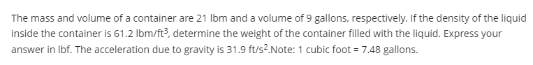 Solved The mass and volume of a container are 21lbm and a | Chegg.com