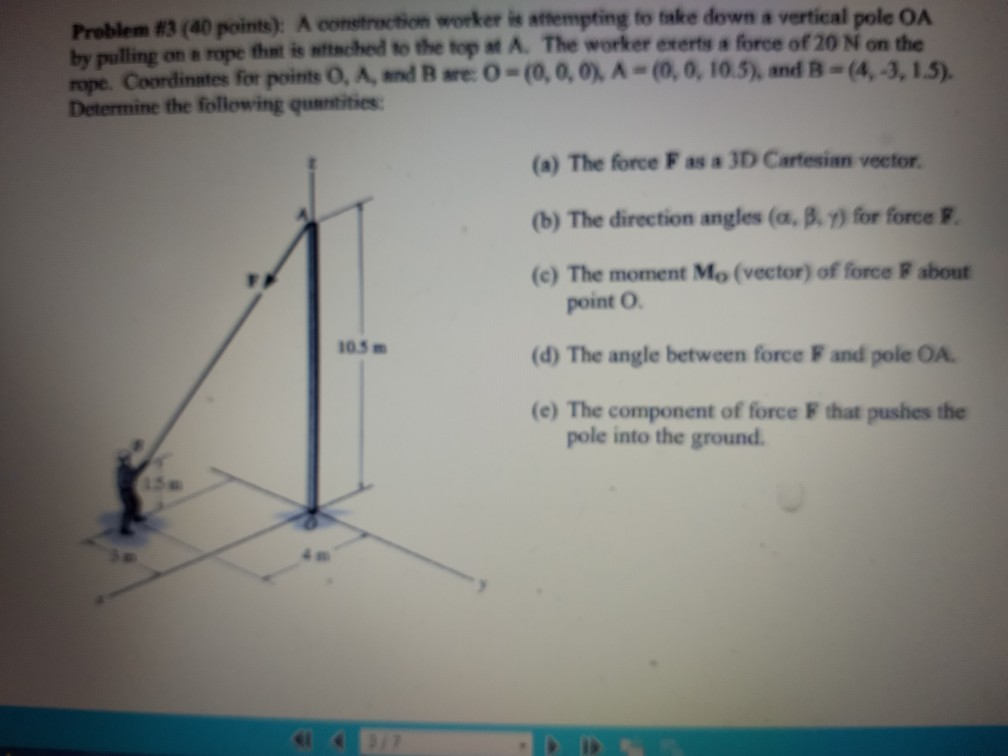 Solved Problem #3 (40 points): A constrection worker ie | Chegg.com